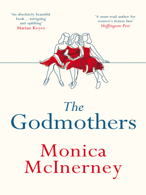 Title details for The Godmothers by Monica McInerney - Available